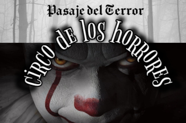  Aplazado el pasaje del terror ‘Circo de los Horrores’ de Valdepeñas al sábado 6 de noviembre