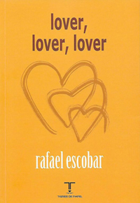  Opinión: «Amante, amante, amante», de Rafael Escobar