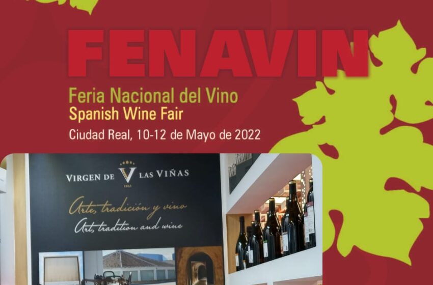  FENAVIN 2022: Virgen de las Viñas Bodega, Tomelloso