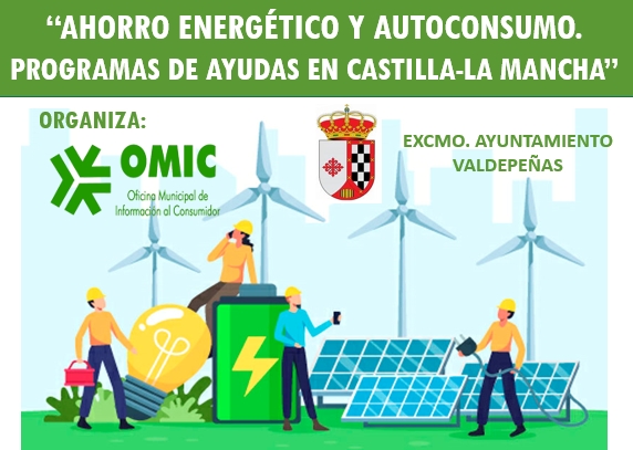  La OMIC de Valdepeñas organiza una charla sobre la factura eléctrica y ahorro de consumo
