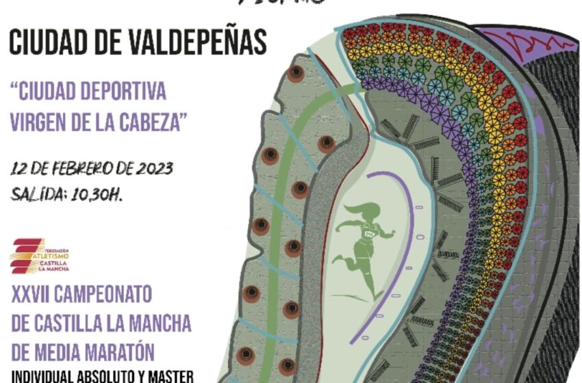 Abierto el plazo de inscripciones para la XXVIII Muy Heroica Media Maratón y 10 km de la Ciudad de Valdepeñas 2023