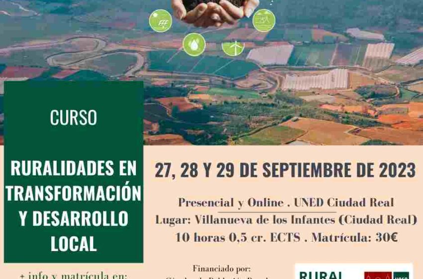  La UNED de Ciudad Real impartirá el curso ‘Ruralidades en transformación y desarrollo local» en Villanueva de los Infantes