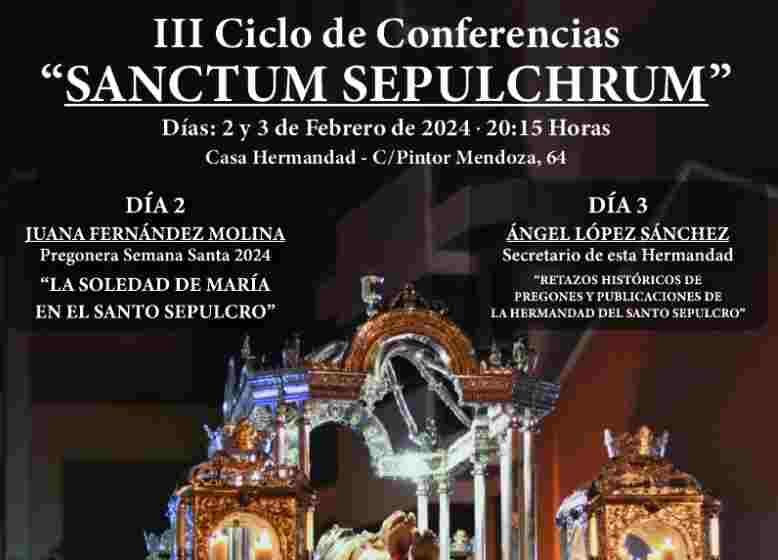  La Hermandad del Santo Sepulcro de Valdepeñas anuncia la celebración del III Ciclo de conferencias