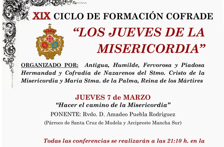  Casa Hermandad acoge la conferencia Hacer el camino de la Misericordia en el marco del XIX Ciclo de Formación Cofrade.