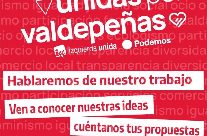  Unidas por Valdepeñas organiza una Asamblea Abierta para hacer balance de mitad de la legislatura