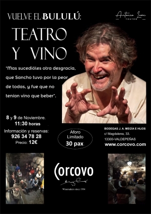  El teatro regresa a las bodegas Corcovo con la propuesta “Bululú: Teatro y Vino”