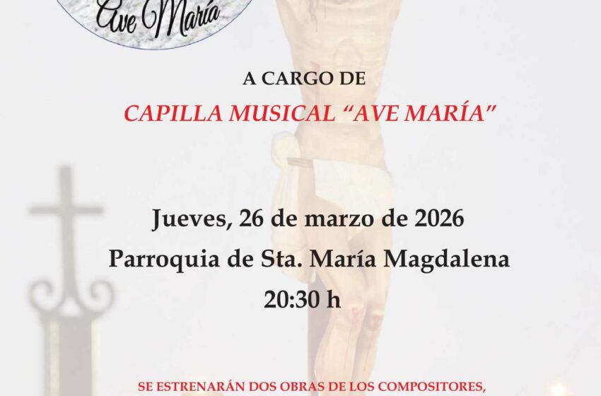  La Capilla Musical “Ave María” ofrecerá el III Concierto de Música Sacra en la parroquia de Santa María Magdalena