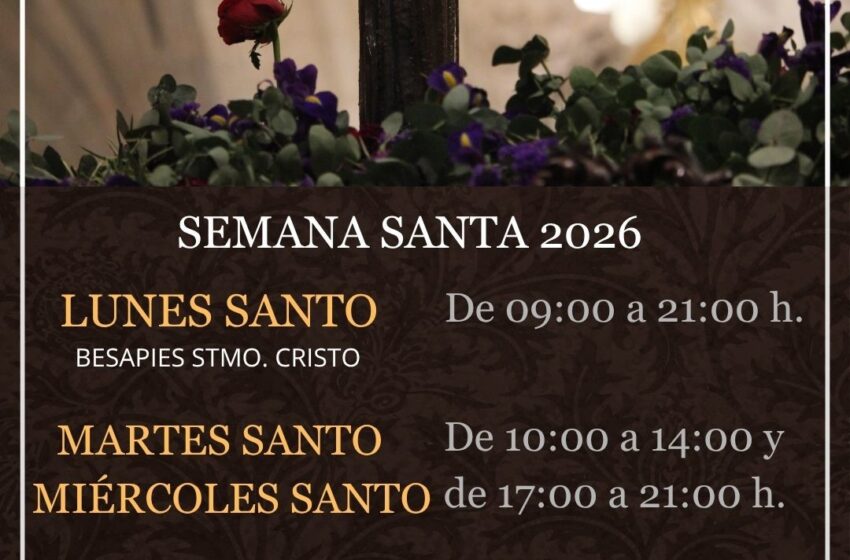  Horarios de apertura de la iglesia parroquial del Stmo. Cristo de la Misericordia para la exposición de los pasos. Semana Santa 2026