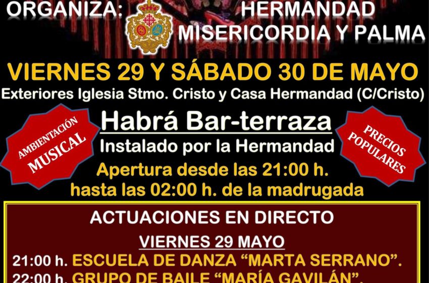  XII Velá de la Cruz de Mayo Hermandad Misericordia y Palma. Del viernes 29 al domingo 31 de mayo 2026