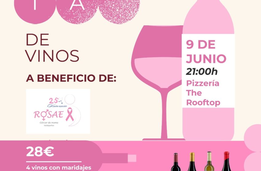  Cata de vinos solidaria a beneficio de ROSAE en la Pizzería The Rooftop de Valdepeñas