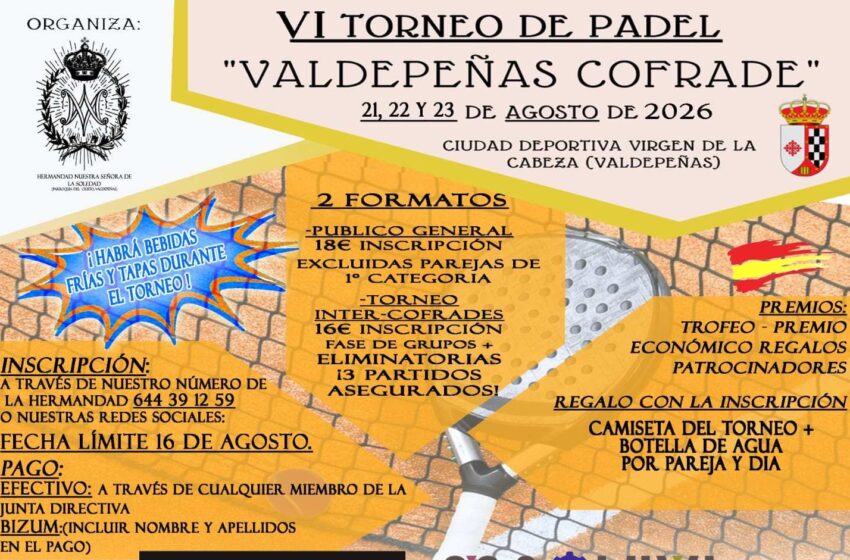  La Hermandad de Nuestra Señora de la Soledad pone en marcha el VI Torneo de pádel «Valdepeñas Cofrade»